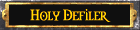 Holy Defiler