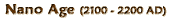 Nano Age (2100 - 2200 AD)